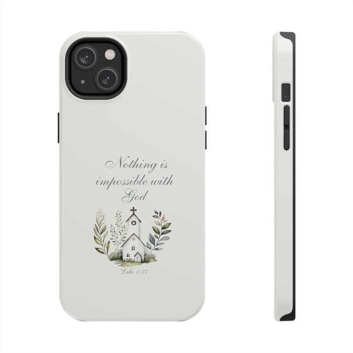 Nothing is Impossible with God Phone Cases