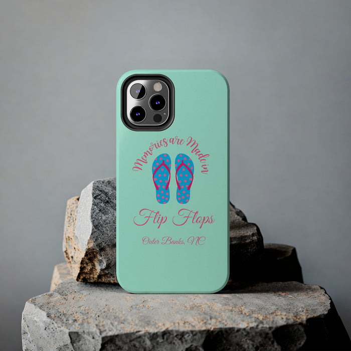 Memories are Made in Flip Flops Tough Phone Cases