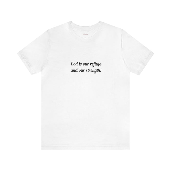 God is our Refuge T-shirt