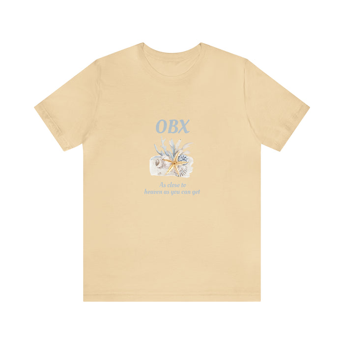 OBX: As Close to Heaven as You Can Get T-shirt