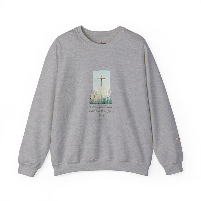Every Good and Perfect Gift is from Above Sweatshirt