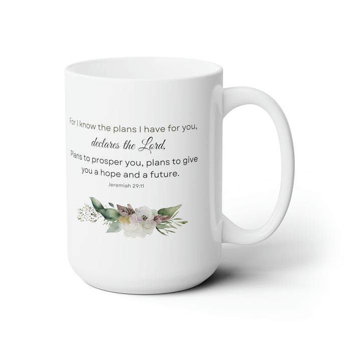 For I Know the Plans I Have For You Mug