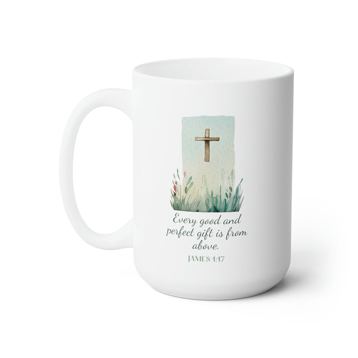 Every Good and Perfect Gift is From Above Mug