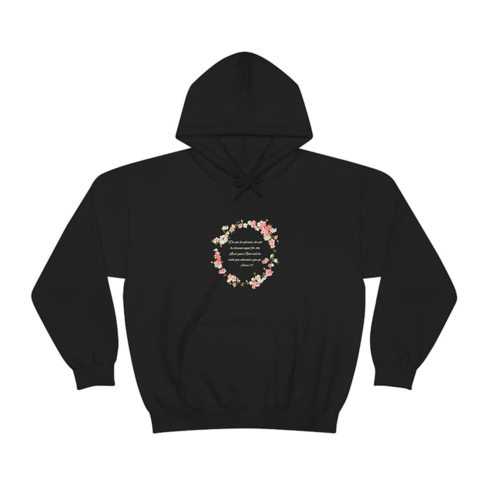 Do Not Be Afraid Hoodie with flowers