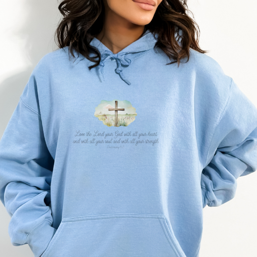 Love the Lord with All Your Heart Hoodie